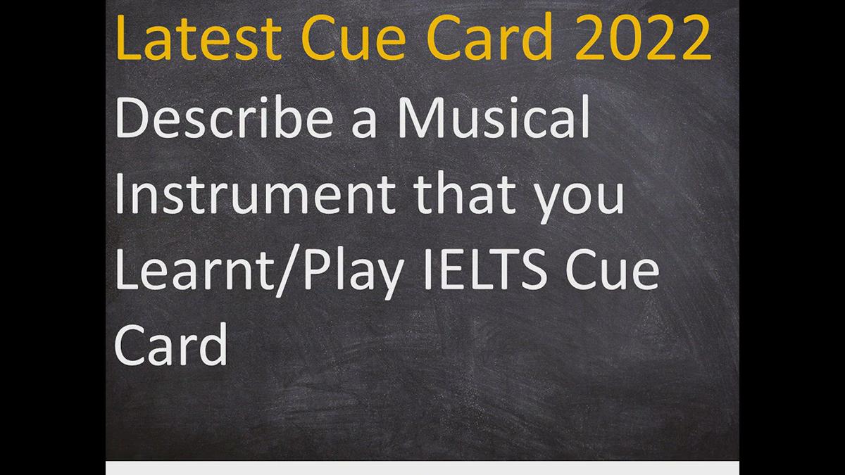 'Video thumbnail for Describe a Musical Instrument that you Learnt/Play IELTS Cue Card'