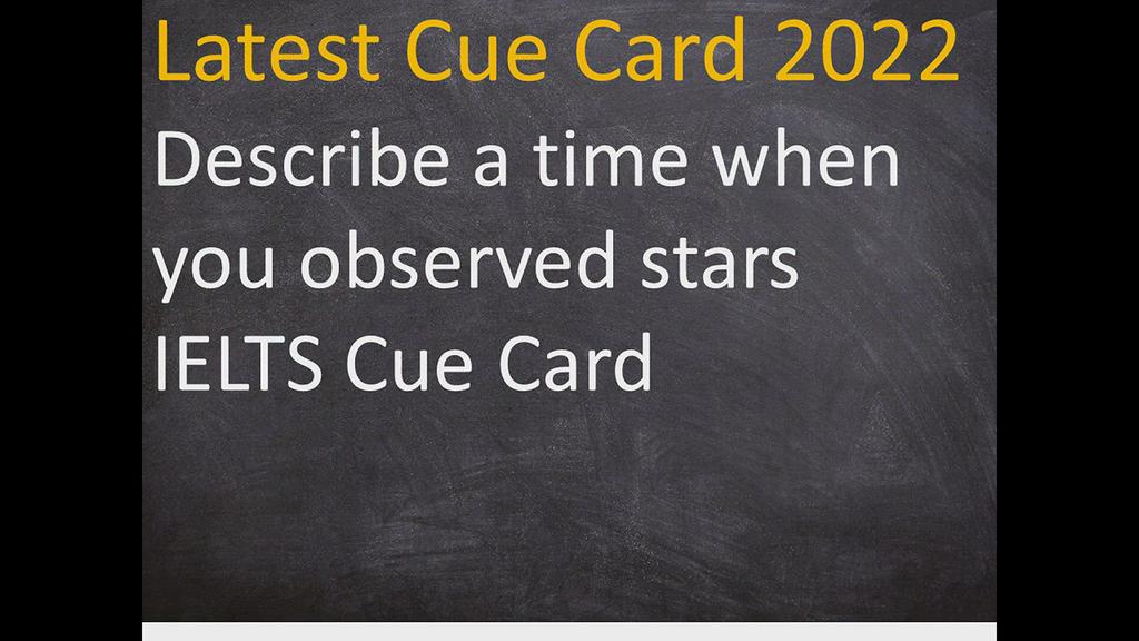 'Video thumbnail for Describe a time when you observed stars IELTS Cue Card'