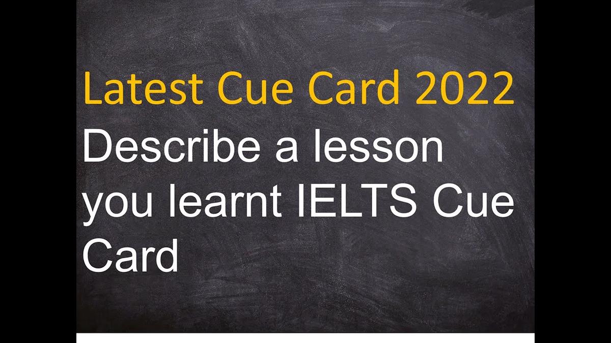 'Video thumbnail for Describe a lesson you learnt IELTS Cue Card'