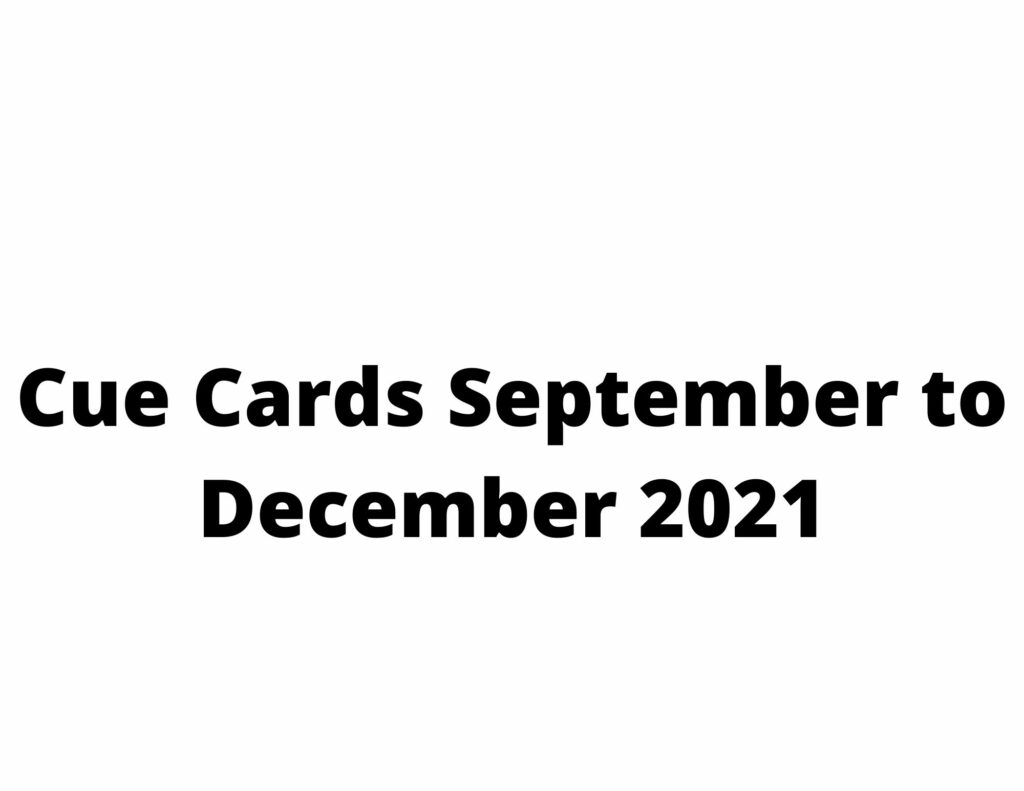 Cue Cards Sep To Dec 2021
