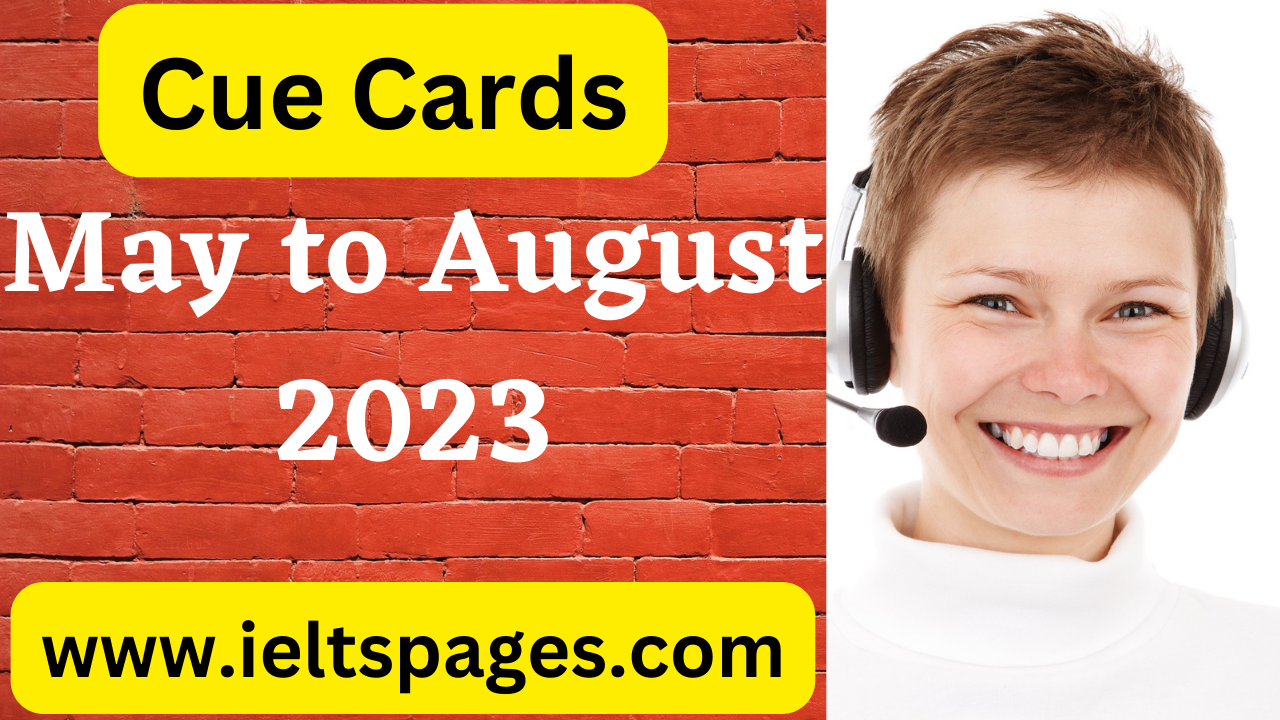 Latest Cue Cards May To August 2023