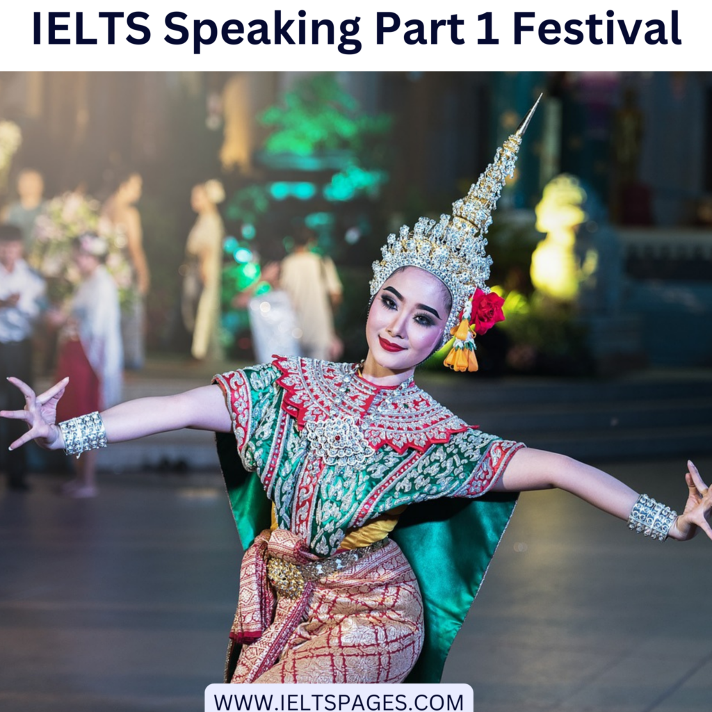 IELTS Speaking Part 1 Festival