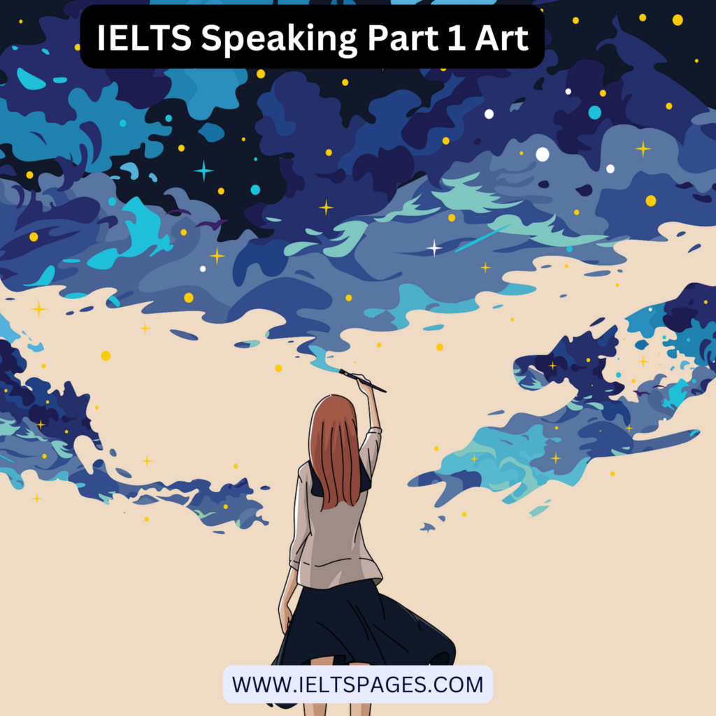 IELTS Speaking Part 1 Art