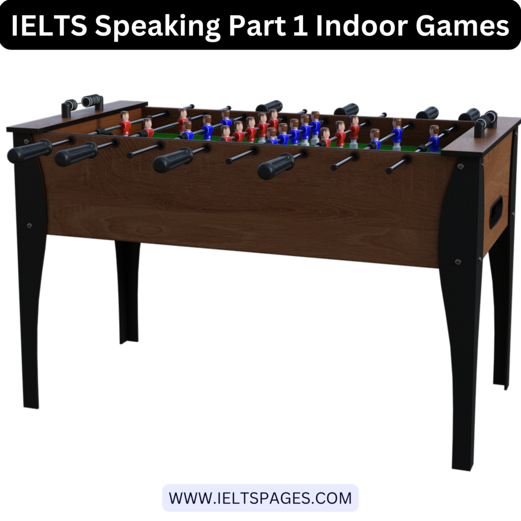 IELTS Speaking Part 1 Indoor Games