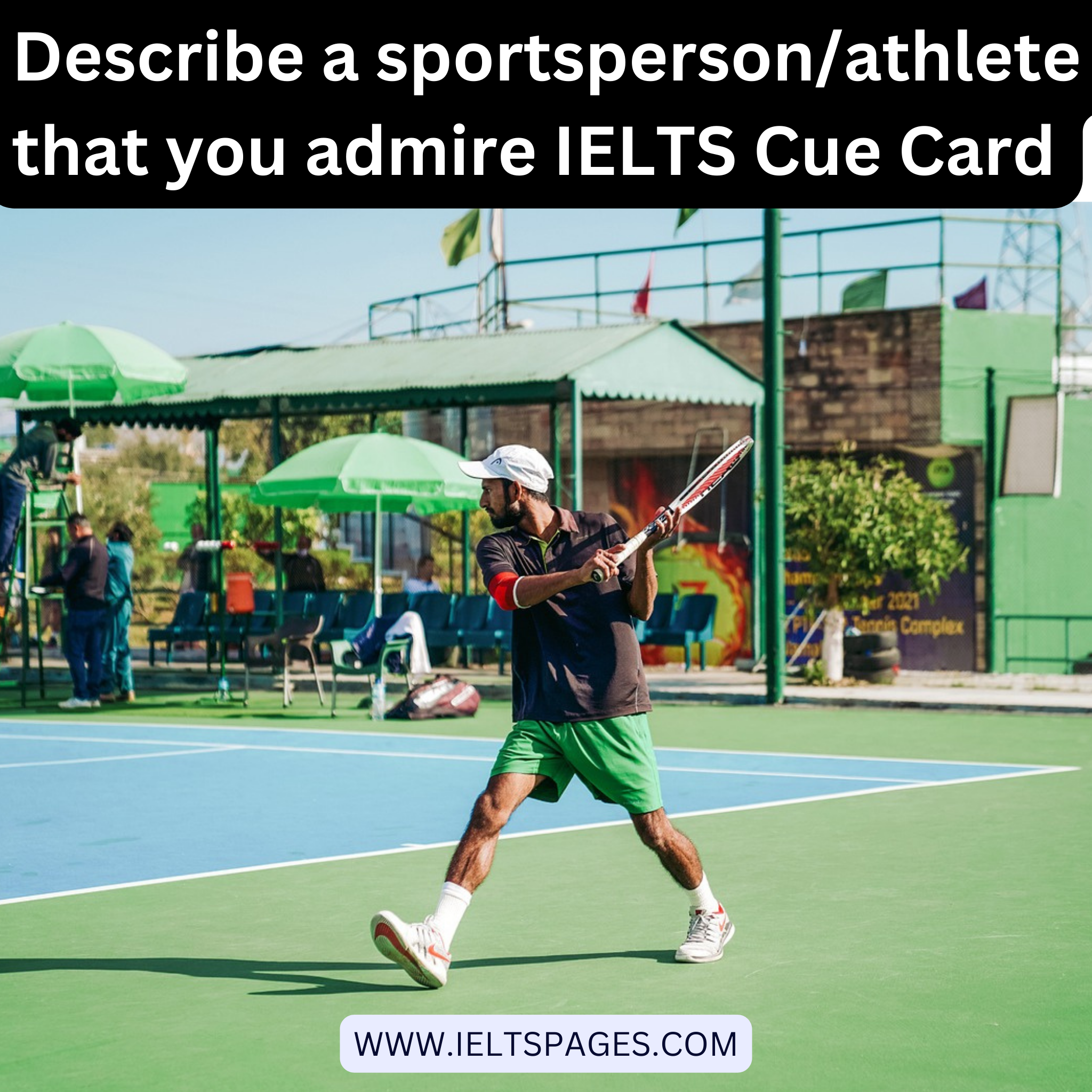 Describe a sportsperson/athlete that you admire IELTS Cue Card