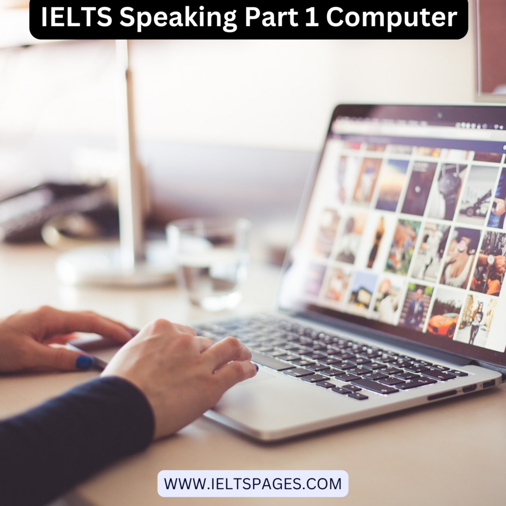 IELTS Speaking Part 1 Computer