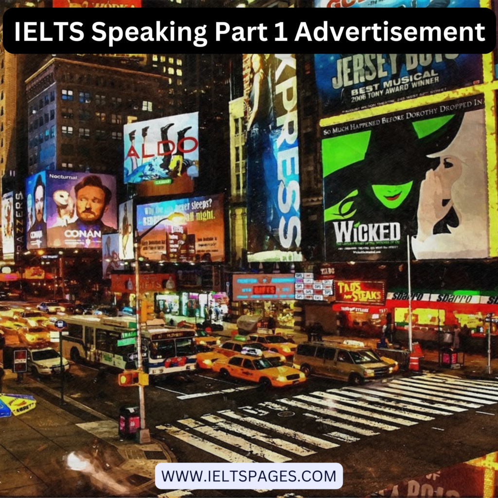 IELTS Speaking Part 1 Advertisement
