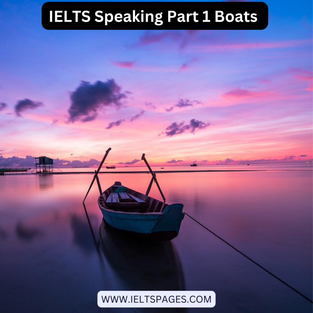 IELTS Speaking Part 1 Boats
